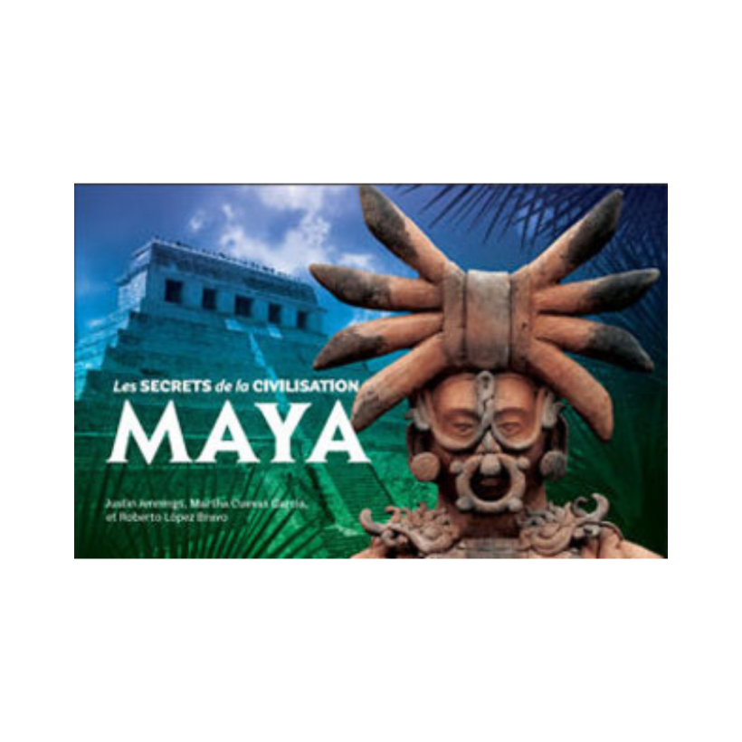 Maya: Secrets of Their Ancient World